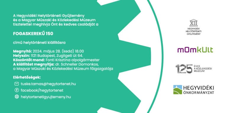 Fogaskerekű 150 – kiállításmegnyitó