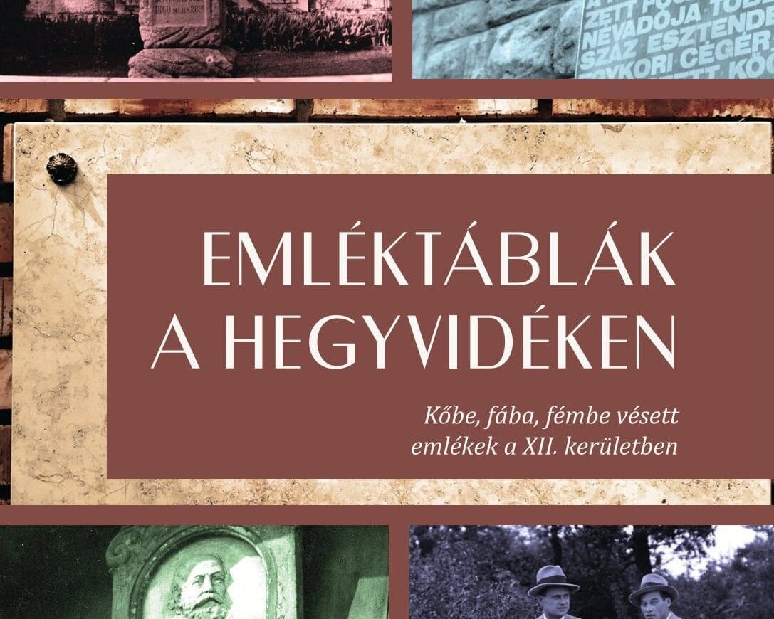 Emléktáblák a Hegyvidéken könyvbemutató